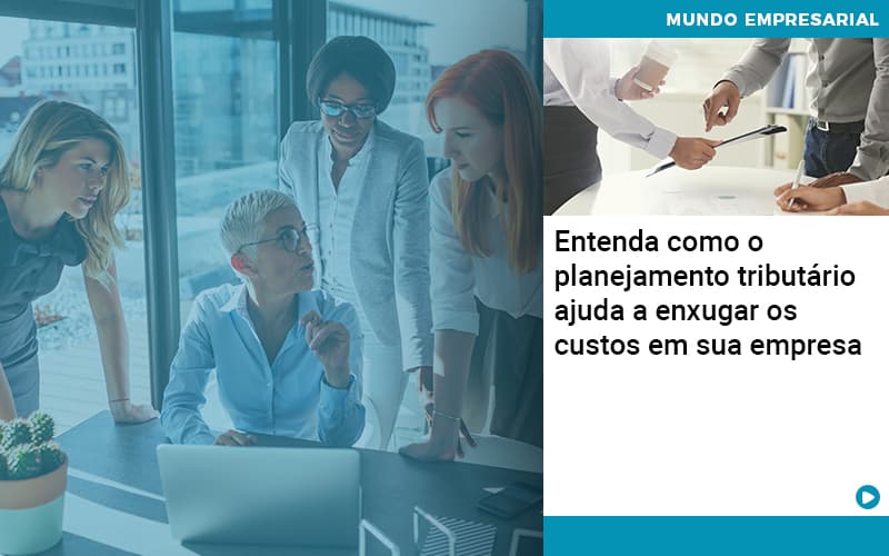 Planejamento Tributario Porque A Maioria Das Empresas Paga Impostos Excessivos - Atlas Contabilidade │ Escritório em São Jóse/SC
