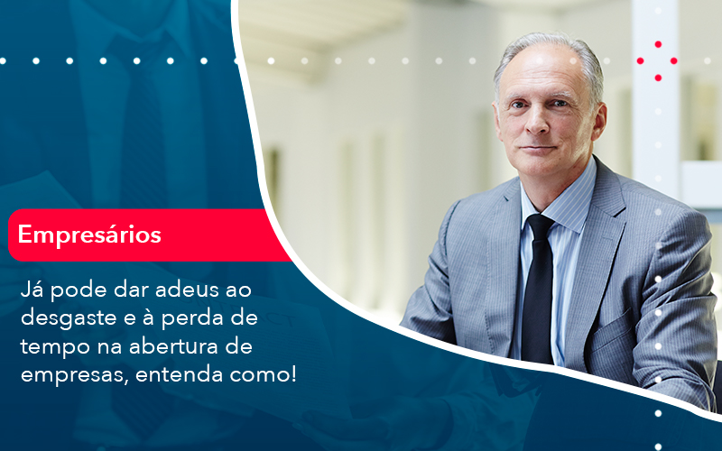 Ja Pode Dar Adeus Ao Desgaste E A Perda De Tempo Na Abertura De Empresas Entenda Como - Atlas Contabilidade │ Escritório em São Jóse/SC