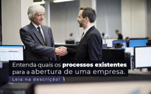 Entenda Quais Os Processos Existentes Para A Abertura De Uma Empresa Post - Atlas Contabilidade │ Escritório em São Jóse/SC